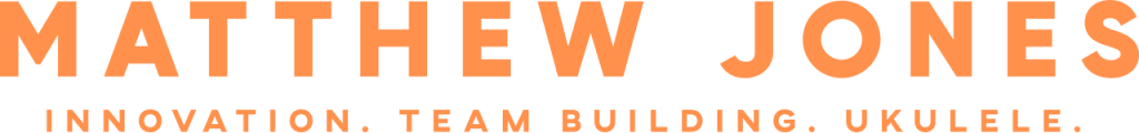 Matthew Jones logo in the color orange over the tagline, Innovation. Team Building. Ukulele.